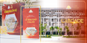 Chính thức bàn giao Phú Mỹ Hưng L’Arcade