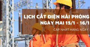 Lịch cắt điện Hải Phòng ngày mai 15/1 và 16/1 mất điện cả ngày tại phường Hải Dương, Thuỷ Nguyên, Kiến An và xã Thanh Miện, Tiên Lãng, An Lão