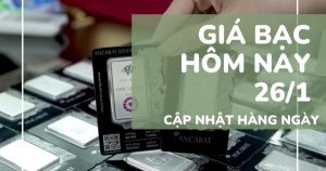 Giá bạc hôm nay 26/1 bạc Phú Quý lập đỉnh mới 111,3 triệu đồng/kg, các thương hiệu đồng loạt tăng sốc