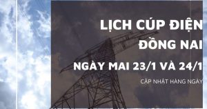Lịch cúp điện Đồng Nai ngày 23/1 và 24/1 ấp Thuận Hải của xã Thuận Lợi bị mất điện