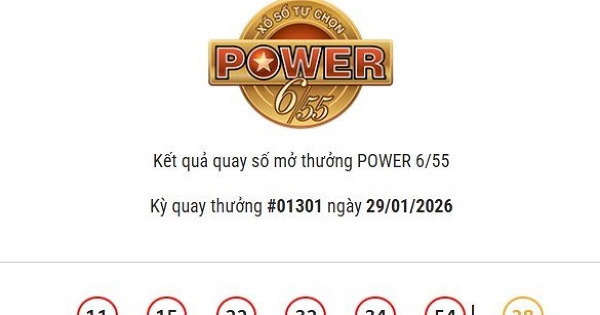 Kết quả Vietlott Power 6/55 ngày 29/01/2026 cả hai giải Jackpot đều không có chủ nhân trúng thưởng