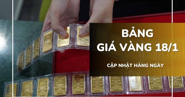Bảng giá vàng hôm nay 18/1: Vàng SJC cán mốc 162,8 triệu/lượng, vàng nhẫn tăng thêm 2 triệu đồng trong tuần qua
