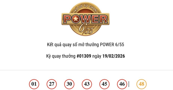 Kết quả Vietlott Power 6/55 ngày 19/02/2026: Cả hai giải Jackpot đều không có chủ nhân trúng thưởng