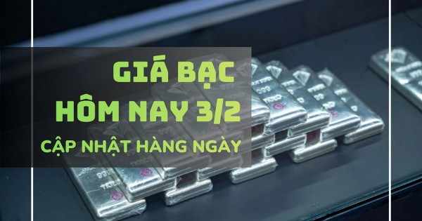 Giá bạc hôm nay 3/2: Bạc miếng Phú Quý và Ancarat lùi sát mốc 3 triệu đồng/lượng