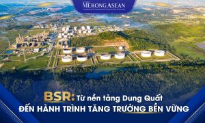 BSR Dấu ấn năng lượng xanh khởi nguồn từ Dung Quất