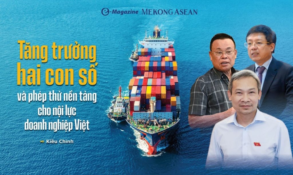 Tăng trưởng hai con số và phép thử nền tảng cho nội lực doanh nghiệp Việt