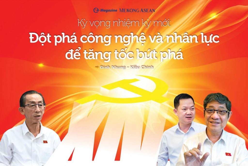 Kỳ vọng nhiệm kỳ mới Đột phá công nghệ và nhân lực để tăng tốc bứt phá