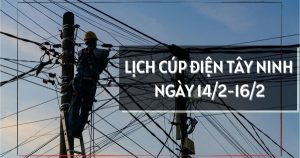 Lịch cúp điện Tây Ninh ngày 14 - 16/2 nhiều khu vực Trảng Bàng, Cần Giuộc, Hậu Thạnh, Tuyên Thạnh tạm ngừng cung cấp điện