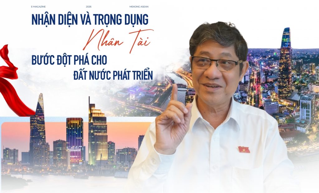 Nhận diện và trọng dụng người tài bước đột phá cho đất nước phát triển