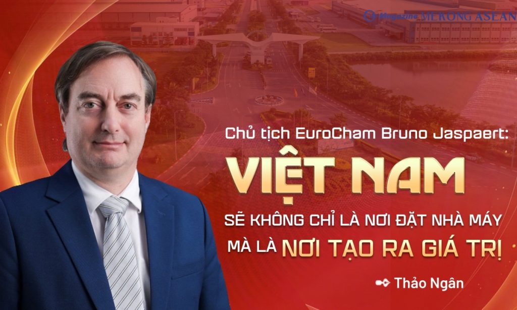 Việt Nam sẽ không chỉ là nơi đặt nhà máy mà là nơi tạo ra giá trị