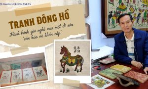 Tranh Đông Hồ Hành trình giữ nghề của một di sản cần bảo vệ khẩn cấp