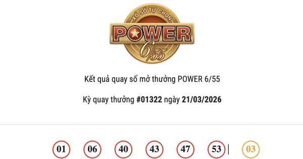Kết quả Vietlott Power 6/55 ngày 21/03/2026: Jackpot 1 và Jackpot 2 chưa tìm được người trúng
