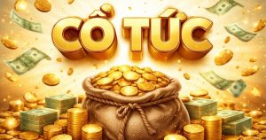 Nhiều doanh nghiệp chốt quyền chia cổ tức tuần tới, tỷ lệ cao nhất 88%