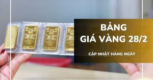 Bảng giá vàng hôm nay 28/2: Vàng SJC, nhẫn trơn và nữ trang đảo chiều tăng 1 – 3,2 triệu đồng/lượng