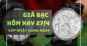 Giá bạc hôm nay 27/4 tăng giảm trái chiều, bạc Phú Quý lên lại mốc 78 triệu đồng/kg