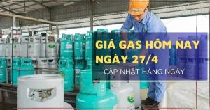 Giá gas hôm nay 27/4 cập nhật giá đổi bình gas 12kg hôm nay tại thương hiệu PV GAS, Petrolimex
