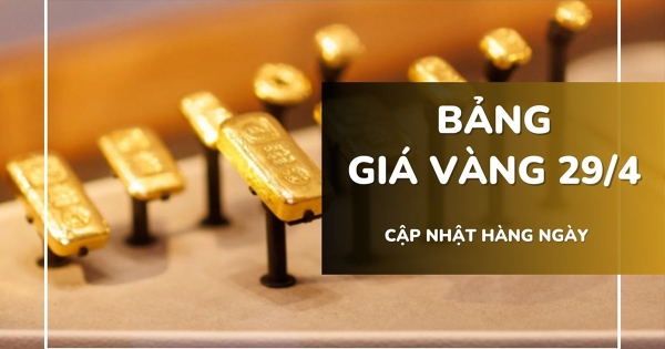 Bảng giá vàng hôm nay 29/4: Vàng SJC rơi về 166 triệu/lượng, nhẫn trơn và nữ trang giảm mạnh trước kỳ nghỉ lễ