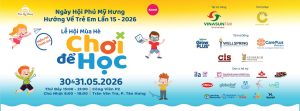 Ngày hội Phú Mỹ Hưng hướng về trẻ em lần 15 – 2026