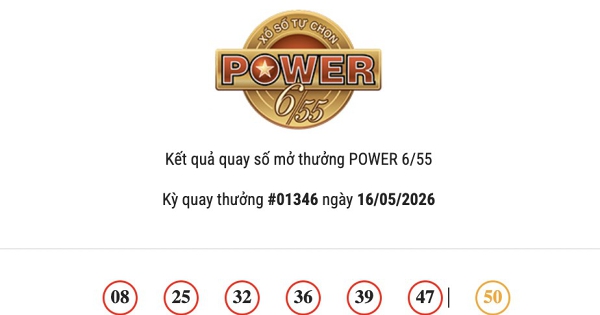 Kết quả Vietlott Power 6/55 ngày 16/05/2026: Cả hai giải Jackpot đều không có chủ nhân trúng thưởng