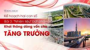 Kế hoạch hai con số Khơi thông dòng vốn cho tăng trưởng Bài 3