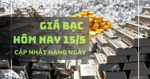 Giá bạc hôm nay 15/5 bạc Phú Quý và bạc Doji giảm mạnh gần 6 triệu đồng/kg