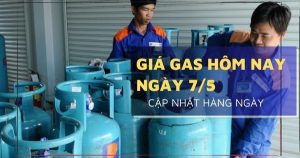 Giá gas hôm nay 7/5 cập nhật giá đổi bình gas 12kg hôm nay tại các thương hiệu