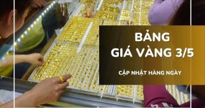 Bảng giá vàng hôm nay 3/5: Vàng SJC, nhẫn trơn và nữ trang giảm hơn 3 triệu đồng/lượng trong tuần qua