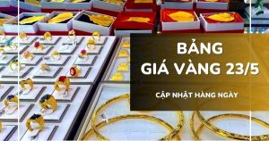 Bảng giá vàng hôm nay 23/5: Vàng SJC, nhẫn trơn và nữ trang tiếp tục giảm gần 1 triệu đồng/lượng