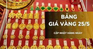 Bảng giá vàng hôm nay 25/5: Vàng SJC, nhẫn trơn và nữ trang bật tăng 200.000 - 500.000 đồng/lượng