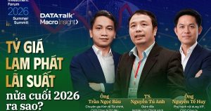 [Data Talk | Macro Insight] Giải mã nhập siêu kỷ lục: Tỷ giá, lạm phát, lãi suất nửa cuối 2026 ra sao?