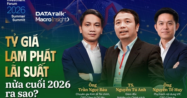 [Data Talk | Macro Insight] Giải mã nhập siêu kỷ lục: Tỷ giá, lạm phát, lãi suất nửa cuối 2026 ra sao?