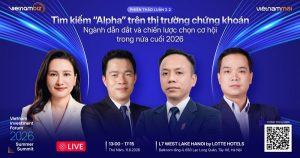 Phiên 3.2 VIF 2026 Summer Summit: Tìm kiếm 'Alpha' trên thị trường chứng khoán