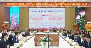 Lâm Đồng công bố điều chỉnh Quy hoạch thời kỳ 2021 - 2030