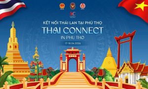 Sắp diễn ra sự kiện Kết nối Thái Lan tại Phú Thọ