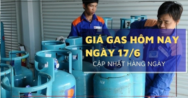 Giá gas hôm nay 17/6 Saigon Petro điều chỉnh giảm 45.000 đồng/bình