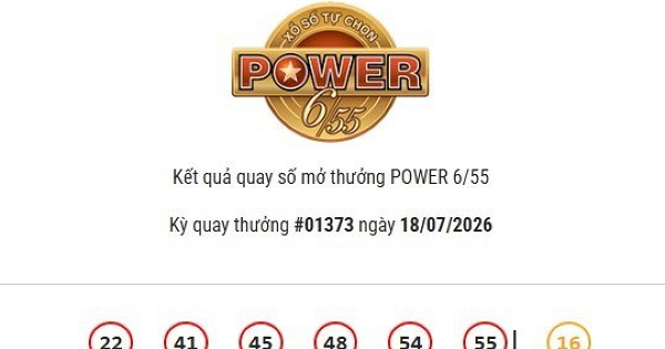 Kết quả Vietlott Power 6/55 ngày 18/07/2026 cả hai giải Jackpot đều không có chủ nhân trúng thưởng