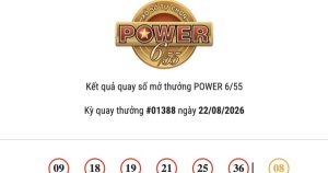 Kết quả Vietlott Power 6/55 ngày 22/08/2026 cả hai giải Jackpot đều không có chủ nhân trúng thưởng