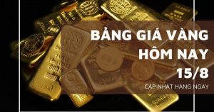 Bảng giá vàng hôm nay 15/8: Vàng SJC tăng mạnh, vàng nhẫn áp sát 145 triệu đồng/lượng