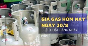 Giá gas hôm nay 20/8 giá gas 12kg hiện tại tiếp tục ổn định trên thị trường cả nước