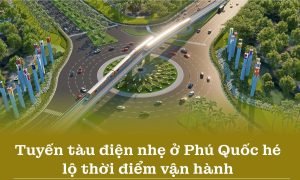 Tuyến tàu điện nhẹ ở Phú Quốc hé lộ thời điểm vận hành