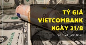 Tỷ giá Vietcombank hôm nay 31/8 đồng loạt giảm ở các ngoại tệ