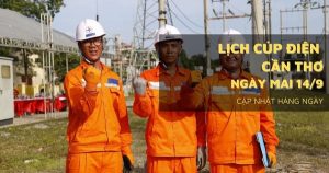 Lịch cúp điện Cần Thơ ngày mai 14/9 Sóc Trăng, Cái Răng, Ô Môn, Thốt Nốt, Kế Sách, Vị Thanh, Châu Thành mất điện do bảo trì