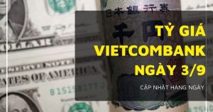 Tỷ giá Vietcombank hôm nay 3/9 biến động trái chiều, bảng Anh sụt mạnh hơn 200 đồng